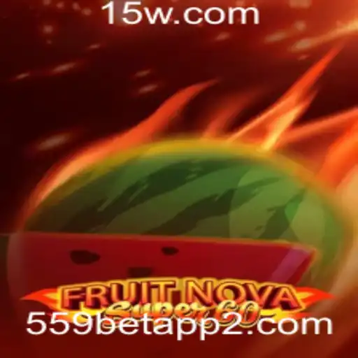 Explorando o Mundo do Jogo FruitNovaSuper60 no 559bet App