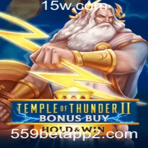 Descubra a Emoção do TempleofThunderIIBonusBuy: O Novo Sucesso no 559bet App
